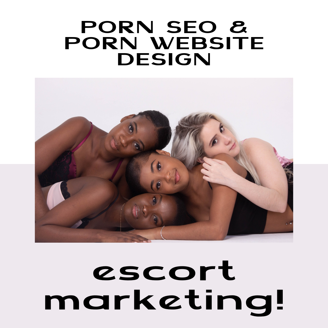 Porn SEO & Porn Website Design